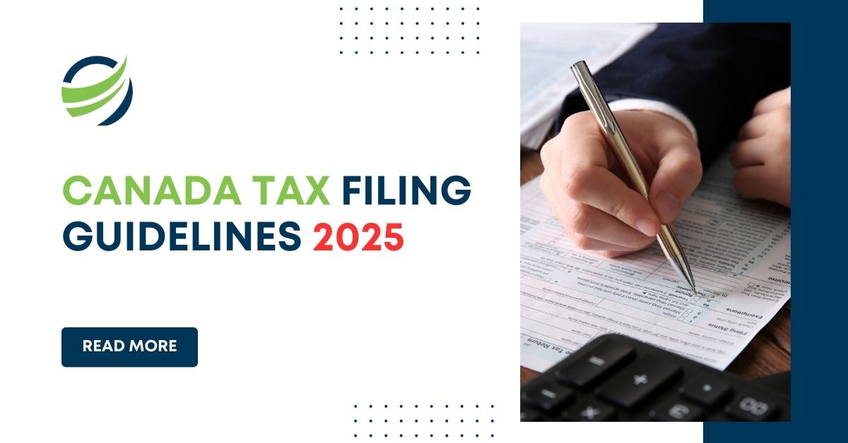 Guidelines for Canada Tax Filing 2025