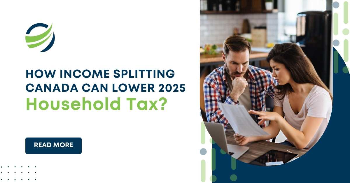 Save on Taxes with Income Splitting Canada in 2025