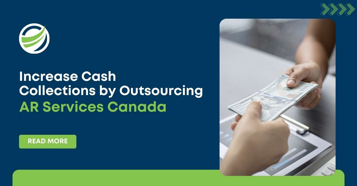 Increase cash collections by outsourcing AR Services