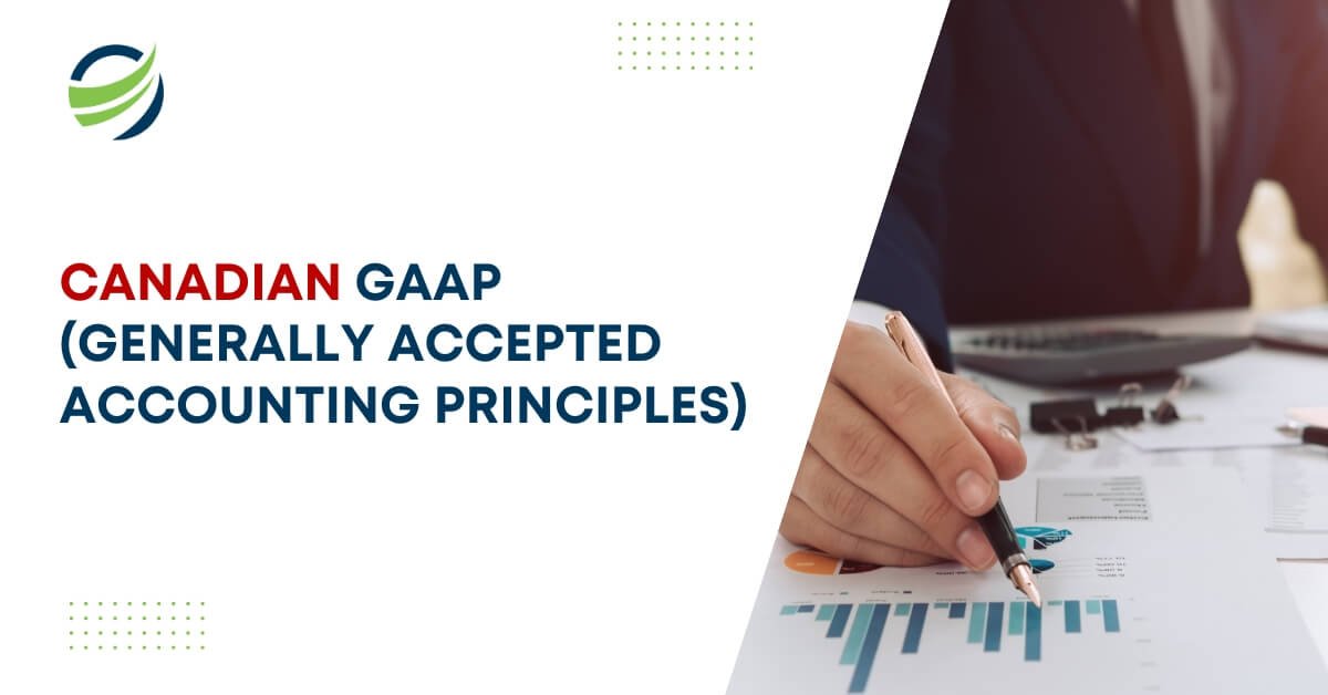 Title slide of Canadian GAAP (Generally Accepted Accounting Principles), with a focus on financial reporting standards.